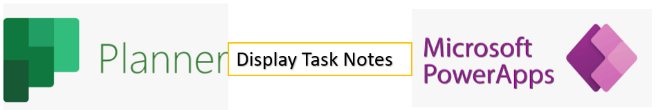 Power Apps : Display Microsoft Planner Tasks With Notes